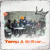 CEF Tanzy & SEKETXÉ - Tamu a Brilhar (Remix) - Single