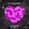 DJ Suavehouse - Tha Sextape, Vol. 1