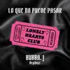 Bubba.J - Lo Que No Puede Pasar (feat. Argibtzz) - Single