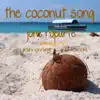 Jone Roparte - The Coconut Song (feat. Ryan-O'Neil S. Edwards) - Single