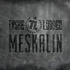 Tyske Ludder - Meskalin - Single