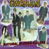 The Norma Jeans - Natural Blonde Killers