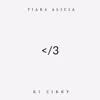 Ki Zikry & Tiara Alicia - <\/3 - Single