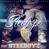 SteeBoyz - SteeTape