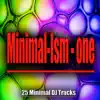 Various Artists - Minimal-Ism - One - 25 Minimal DJ Tracks