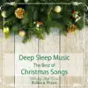 Relax α Wave - Deep Sleep Music - The Best of Christmas Songs: Relaxing Harp Covers