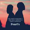 The Party Starters - Pearls (feat. The Deep Bandits & Peace Saxmaker) - Single