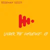 Geekman Keezy - Under the Influence - EP