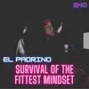 El Padrino - Survival Of The Fittest Mindset - Single