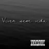 dji tafinha - Viver Sem Vida - Single