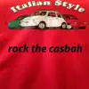 Italian Style - Rock the Casbah - Single