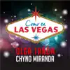 Olga Tañón & Chyno Miranda - Como en las Vegas - Single