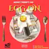 Money Thirsty Jay - Egg On - Single