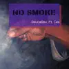 DeuceDev - No Smoke (feat. Cas) - Single