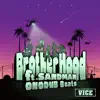 VICE - BrotherHood (feat. Sandman) - Single