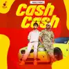 Mukul & Vansh - Cash Cash - Single