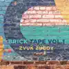 Zvuk Zubov - Brick Tape, Vol. 1