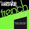 The Dancing Machine - Feels Like Her (Djos's Davis & Cyber Seb Mix) - Single