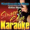 Singer's Edge Karaoke - Wind Beneath My Wings (Originally Performed By Celine Dion) [Instrumental] - Single