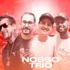 Nosso Trio & Dj Rhuivo - Quando o Sol - Single