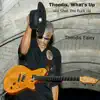 Theodis Ealey - Theodis, What's Up aka Shut the Puck Up - Single