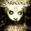 Saratoga - Agotarás