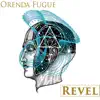 Orenda Fugue - Revel