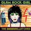 The Barbarellatones - Glam Rock Girl