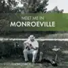 Stephen Monroe - Meet Me in Monroeville