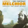 Lauritz Melchior - Melchior, Lauritz: The Portrait (1923-1943)