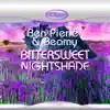 Ben Pierre & Beamy - Bittersweet Nightshade - Single