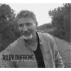 Riley DuFrene - Worthy of My Praise