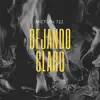 Mictlán 722 - Dejando Claro - Single