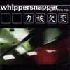 Whippersnapper - The Long Walk