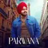 Harp Gill & Snappy - Parwana - Single