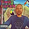 Dino Tucan - I Dino Tucan - EP