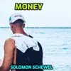 Solomon Schewel - Money - EP