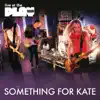 Something for Kate - Live At the Playroom - EP