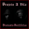 Projeto A Vila - Protesto Periférico