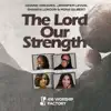 416 Worship Factory - The Lord Our Strength - EP