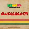 Dreddy Lea - Guerreros (Going Home Riddim) - Single