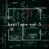 BLXCKHIPPY - beetTape, Vol. 5 - - EP