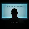 Jelani Sipho - All in My Head