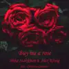 The Ridin' Dudes - Buy Me a Rose - Single