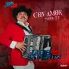 Luis Sanchez y su Corazón Norteño - Con Amor Para Ti