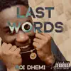 BOI DHEMI - Last Words - Single