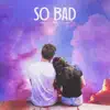 jfarr & Mira Housey - So Bad - Single