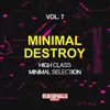 Various Artists - Minimal Destroy, Vol. 7 (High Class Minimal Selection)