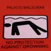 Palacio Malsoñar - no protection against drowning