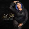 Lil' Mo - Hold Me Down - Single